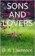 Ebook Sons and Lovers di D. H. Lawrence edito da anna ruggieri