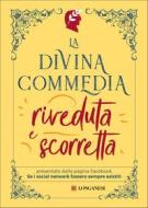 Ebook La Divina Commedia riveduta e scorretta di se i social network... edito da Longanesi