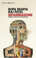 Ebook Infiammazione di Rupa Marya, Raj Patel edito da Feltrinelli Editore