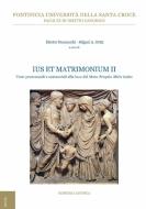 Ebook Ius et Matrimonium II di Héctor Franceschi, Miguel Angel Ortiz edito da EDUSC