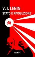 Ebook Stato e Rivoluzione di Vladimir Lenin edito da Sinapsi Editore