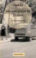 Ebook Les aventures de Simone di Isabelle Breau-crouzeau edito da Books on Demand