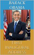 Ebook First Inaugural Address di Barack Obama edito da Paperless