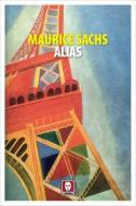 Ebook Alias di Maurice Sachs edito da Lindau
