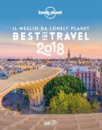 Ebook Best in Travel 2018 di Lonely Planet edito da EDT