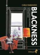 Ebook Blackness di Carlo Babando edito da ODOYA