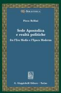 Ebook Sede Apostolica e realta' politiche di Piero Bellini edito da Giappichelli Editore