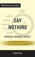 Ebook Summary: "Say Nothing: A True Story of Murder and Memory in Northern Ireland" by Patrick Radden Keefe | Discussion Prompts di bestof.me edito da bestof.me