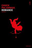 Ebook Romance di Palahniuk Chuck edito da Mondadori