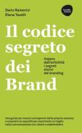 Ebook Il codice segreto dei Brand di Dario Ramerini, Elena Tavelli edito da Dario Flaccovio Editore