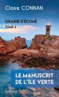 Ebook Le manuscrit de l&apos;île Verte di Claire Connan edito da Palémon