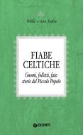 Ebook Fiabe celtiche di AA.VV. edito da Giunti