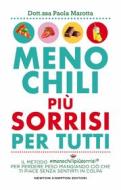 Ebook Meno chili più sorrisi per tutti di Paola Marotta edito da Newton Compton Editori