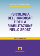 Ebook Psicologia dell'handicap e della riabilitazione nello sport di Tavella Sofia edito da Armando Editore