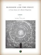 Ebook The Blossom and the Fruit di Mabel Collins edito da Edizioni Savine