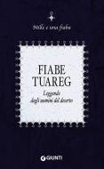 Ebook Fiabe tuareg di AA.VV. edito da Giunti
