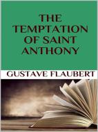 Ebook The temptation of Saint Anthony di Gustave Flaubert edito da GIANLUCA