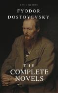 Ebook Fyodor Dostoyevsky: The complete Novels (Best Navigation, Active TOC) (A to Z Classics) di Fyodor Mikhailovich Dostoyevsky edito da A to Z Classics