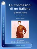 Ebook Le Confessioni di un italiano di Ippolito Nievo edito da GBL Grande Biblioteca Latina