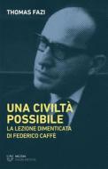 Ebook Una civiltà possibile di Thomas Fazi edito da Meltemi