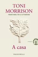 Ebook A casa di Morrison Toni edito da Frassinelli