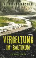 Ebook Vergeltung im Baltikum di Reinhard Rösner edito da Books on Demand