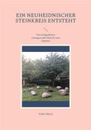 Ebook Ein neuheidnischer Steinkreis entsteht di Volker Meyer edito da Books on Demand