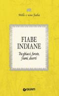 Ebook Fiabe indiane di AA.VV. edito da Giunti