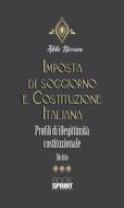 Ebook Imposta di soggiorno e Costituzione italiana di Aldo Nicora edito da Booksprint