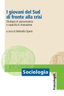 Ebook I giovani del Sud di fronte alla crisi di AA. VV. edito da Franco Angeli Edizioni
