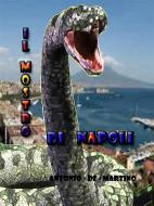 Ebook Il mostro di Napoli di Antonio De Martino edito da Youcanprint