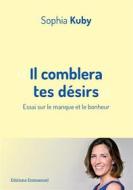 Ebook Il comblera tes désirs di Sophia Kuby edito da Éditions de l&apos;Emmanuel