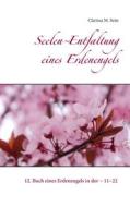 Ebook Seelen~Entfaltung eines Erdenengels di Clarissa M. Seite edito da Books on Demand