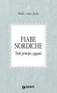 Ebook Fiabe nordiche di AA.VV. edito da Giunti