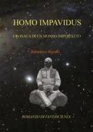 Ebook Homo Impavidus di Domenico Dignati edito da Youcanprint