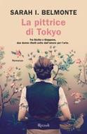 Ebook La pittrice di Tokyo di Belmonte Sarah I. edito da Rizzoli