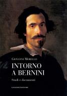 Ebook Intorno a Bernini di Giovanni Morello edito da Gangemi Editore