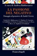 Ebook La passione del negativo di AA. VV. edito da Franco Angeli Edizioni