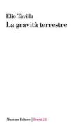 Ebook La gravità terrestre di Elio Tavilla edito da Musicaos Editore