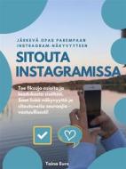 Ebook Sitouta Instagramissa di Taina Euro edito da Books on Demand