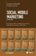 Ebook Social Mobile Marketing - II edizione di Cosimo Accoto, Andreina Mandelli edito da Egea