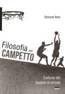 Ebook Filosofia del campetto di Simone Rosi edito da Ultra