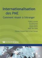 Ebook Internationalisation des PME di Kris Boschmans, Sylvain Bouyon, Frédéric Lernoux, Isabelle Martin, Didier Van Caillie edito da Éditions Larcier