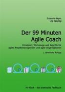 Ebook Der 99 Minuten Agile Coach di Susanne Wyss edito da Books on Demand