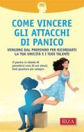 Ebook Come vincere gli attacchi di panico di Vittorio Caprioglio edito da Edizioni Riza