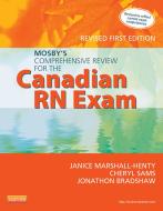 Ebook Mosby's Comprehensive Review for the Canadian RN Exam, Revised di Janice Marshall, Henty, Cheryl Sams, Jonathon Bradshaw edito da Mosby Canada