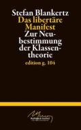 Ebook Das libertäre Manifest di Stefan Blankertz edito da Books on Demand