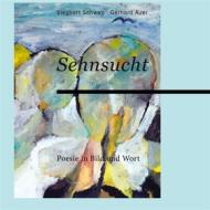 Ebook Sehnsucht di Siegbert Schwab, Gerhard Auer edito da Books on Demand