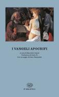 Ebook I Vangeli apocrifi di VV. AA. edito da Einaudi