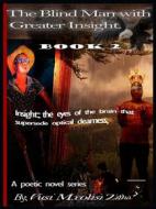 Ebook The Blind Man with Greater Insight  Part 2 di Vusi Mxolisi Zitha edito da Vusi Mxolisi Zitha
